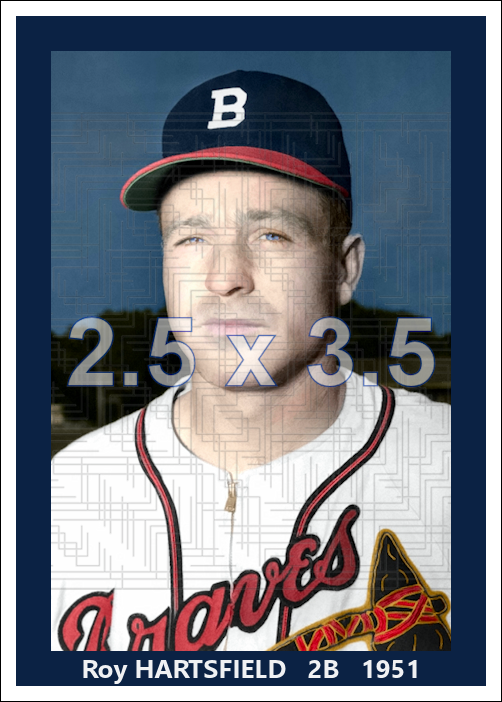 Roy Hartsfield - 1951 Boston Braves - choose a size & style