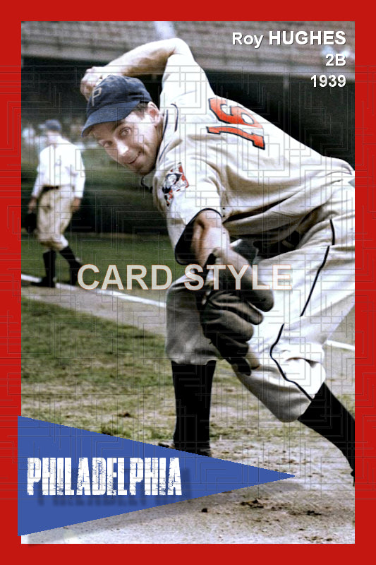 Roy Hughes - 1939 Philadelphia Phillies - choose a size & style