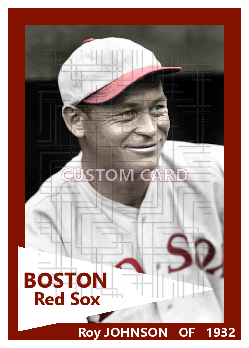 Roy Johnson - 1932 Boston Red Sox - choose a size & style