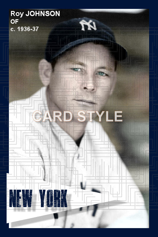 Roy Johnson - 1936-37 New York Yankees - choose a size & style