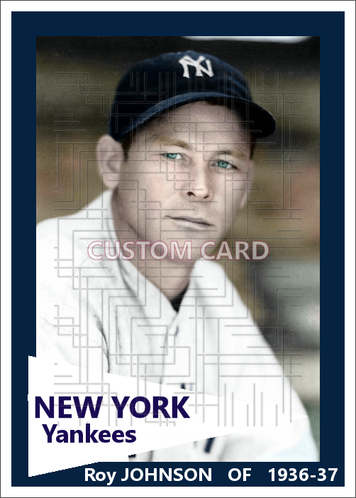 Roy Johnson - 1936-37 New York Yankees - choose a size & style
