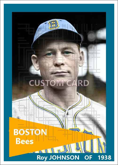 Roy Johnson - 1938 Boston Bees - choose a size & style