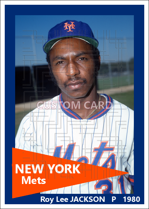 Roy Lee Jackson - 1980 New York Mets - choose a size & style