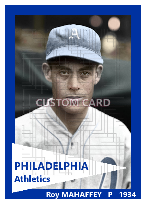 Roy Mahaffey - 1934 Philadelphia Athletics - choose a size & style