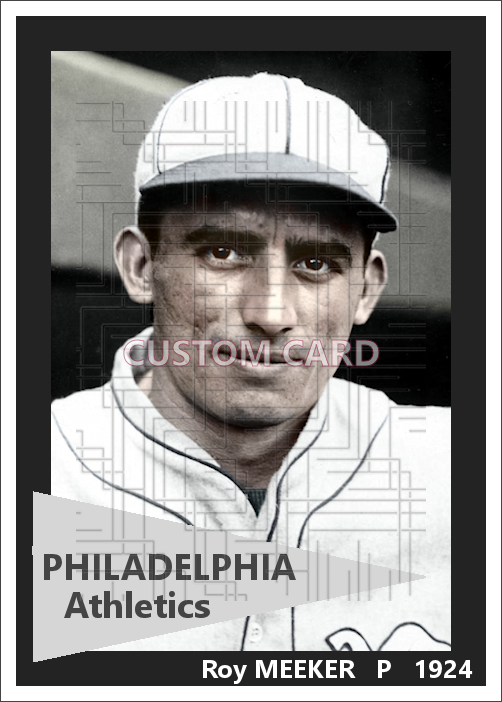 Roy Meeker - 1924 Philadelphia Athletics - choose a size & style