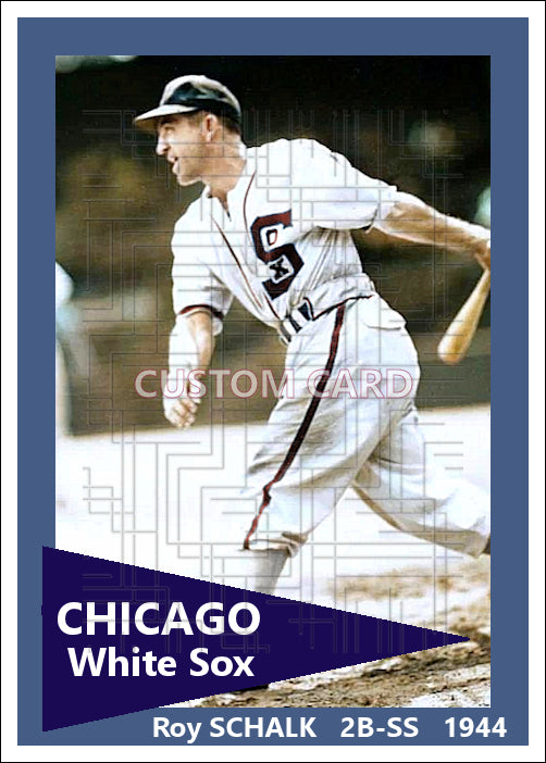 Roy Schalk - 1944 Chicago White Sox - choose a size & style
