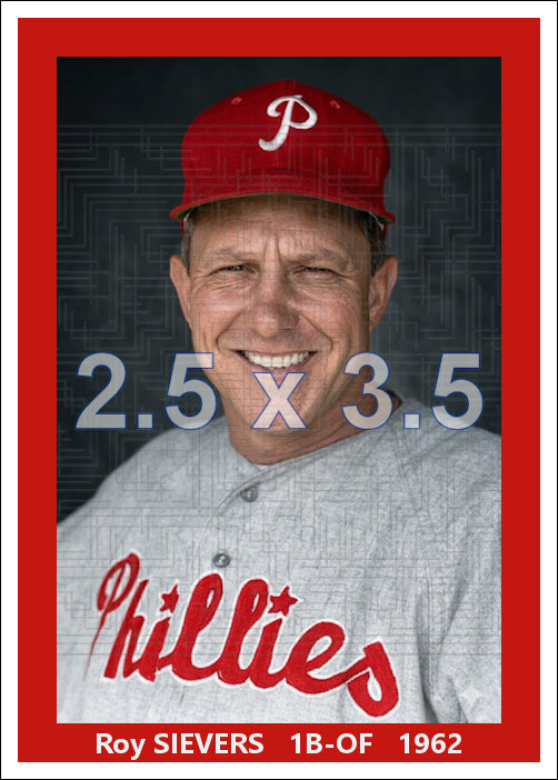 Roy Sievers - 1962 Philadelphia Phillies - choose a size & style