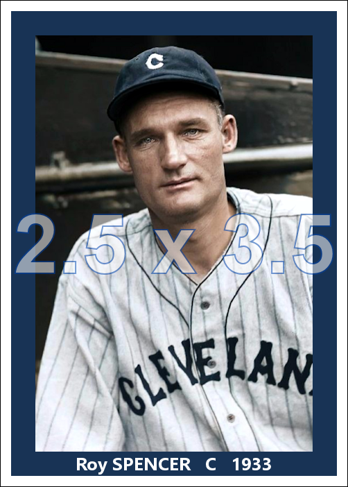 Roy Spencer - 1933 Cleveland Indians - choose a size & style