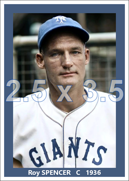 Roy Spencer - 1936 New York Giants - choose a size & style