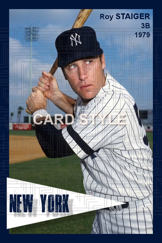 Roy Staiger - 1979 New York Yankees - choose a size & style