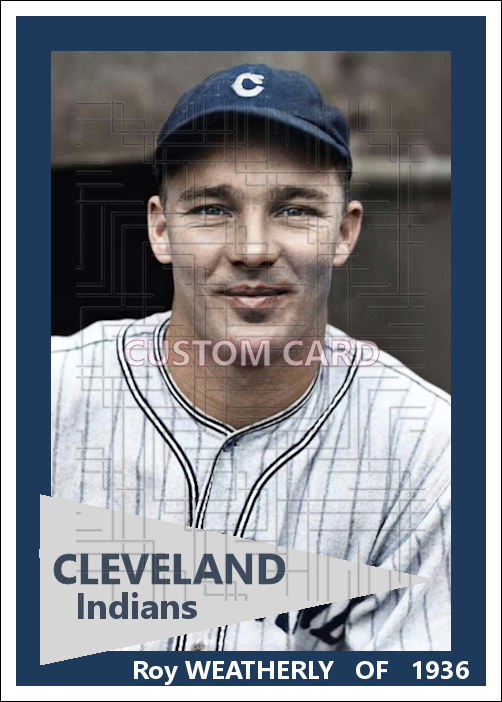 Roy Weatherly - 1936 Cleveland Indians - choose a size & style