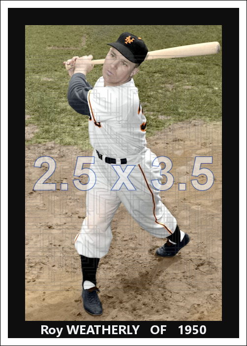 Roy Weatherly - 1950 New York Giants - choose a size & style