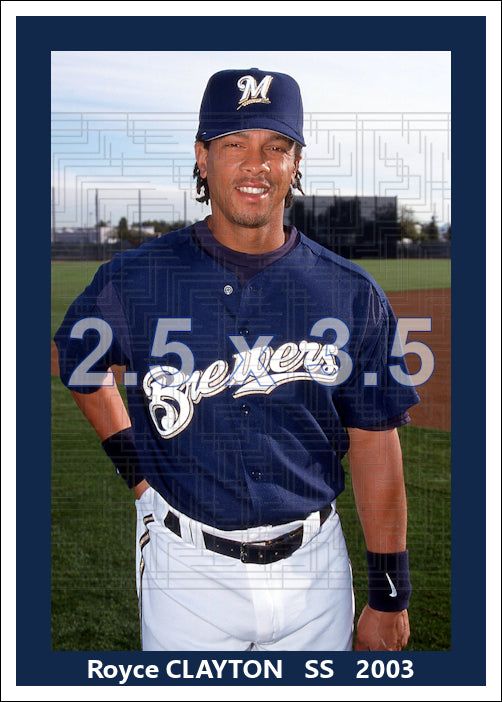 Royce Clayton - 2003 Milwaukee Brewers - choose a size & style
