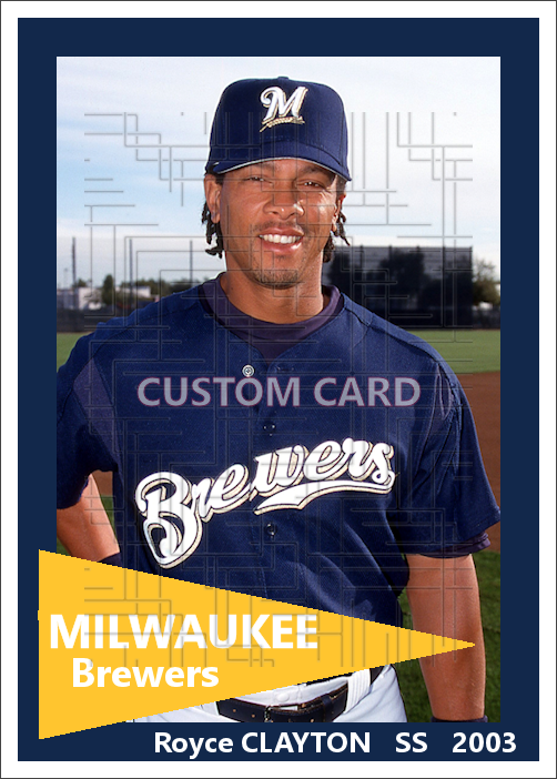 Royce Clayton - 2003 Milwaukee Brewers - choose a size & style