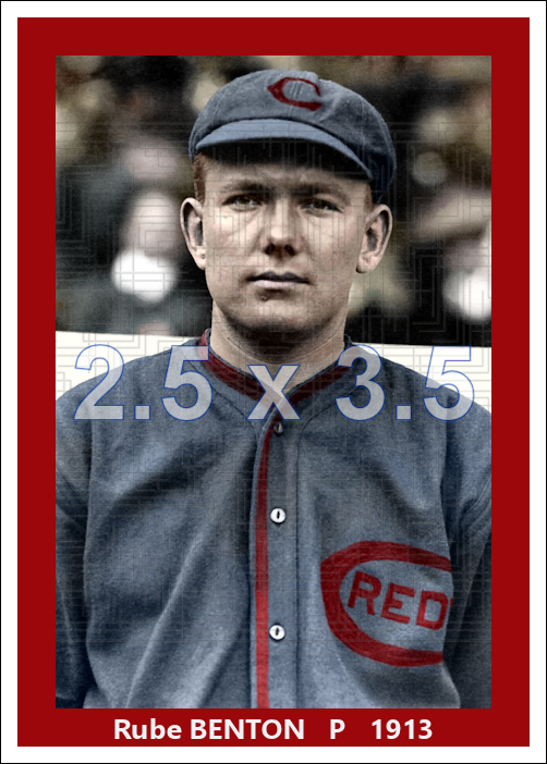Rube Benton - 1913 Cincinnati Reds - choose a size & style