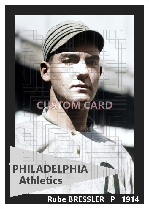 Rube Bressler - 1914 Philadelphia Athletics - choose a size & style
