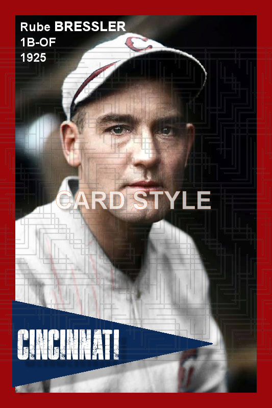 Rube Bressler - 1925 Cincinnati Reds - choose a size & style