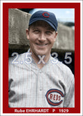 Rube Ehrhardt - 1929 Cincinnati Reds - choose a size & style