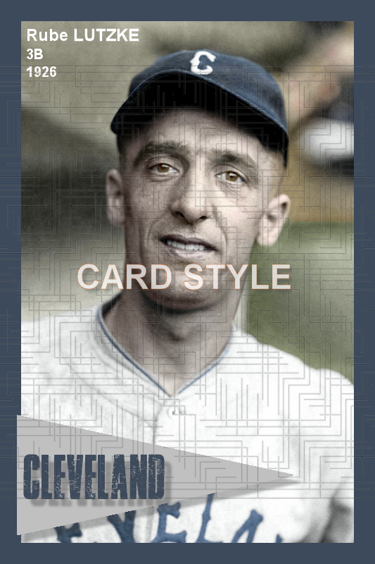 Rube Lutzke - 1926 Cleveland Indians - choose a size & style