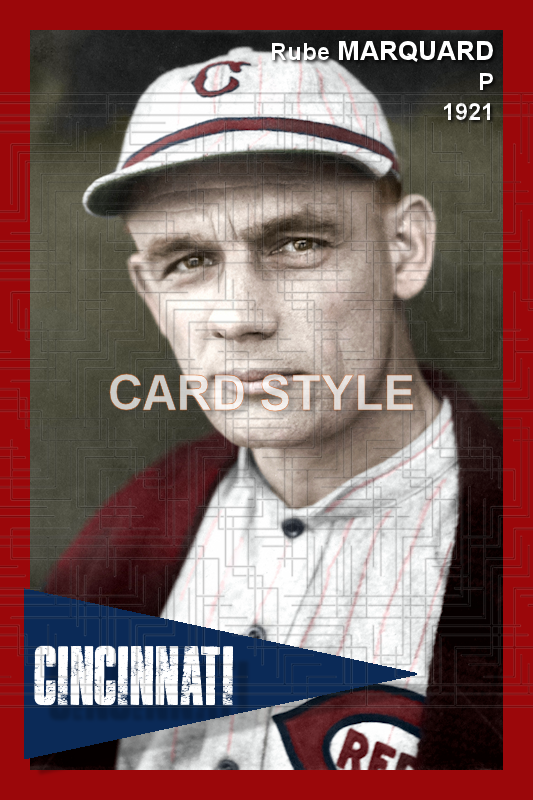 Rube Marquard - 1921 Cincinnati Reds - choose a size & style