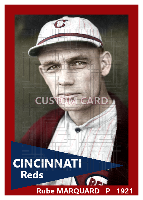 Rube Marquard - 1921 Cincinnati Reds - choose a size & style
