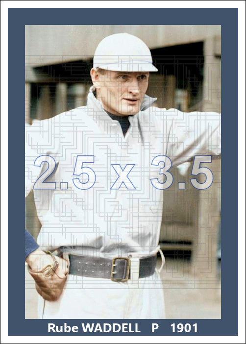 Rube Waddell - 1901 Chicago Orphans - choose a size & style