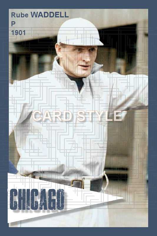 Rube Waddell - 1901 Chicago Orphans - choose a size & style
