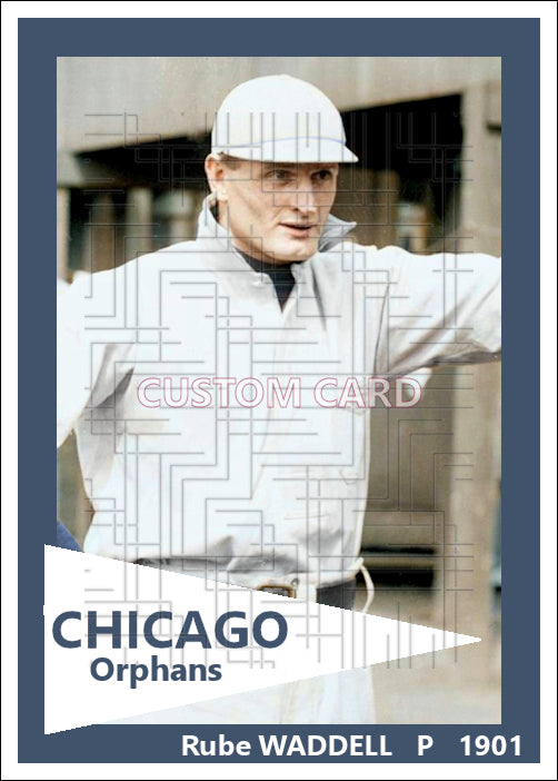 Rube Waddell - 1901 Chicago Orphans - choose a size & style