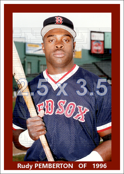 Rudy Pemberton - 1996 Boston Red Sox - choose a size & style