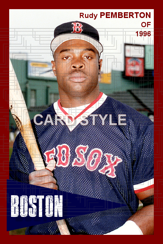 Rudy Pemberton - 1996 Boston Red Sox - choose a size & style
