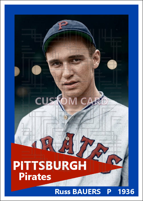 Russ Bauers - 1936 Pittsburgh Pirates - choose a size & style