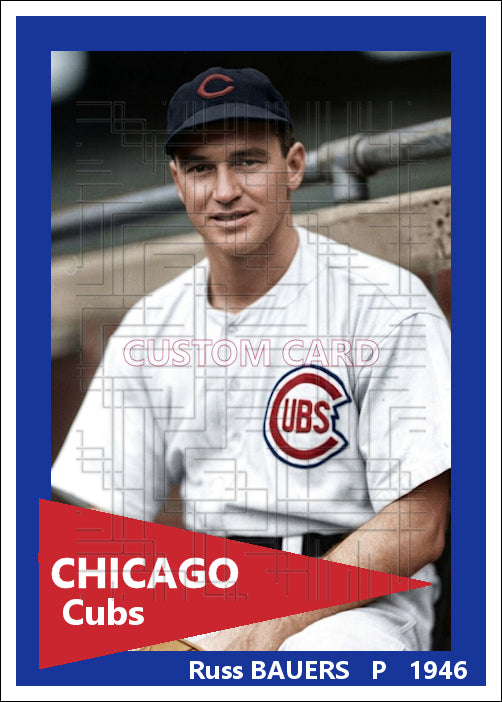 Russ Bauers - 1946 Chicago Cubs - choose a size & style