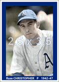 Russ Christopher - 1942-47 Philadelphia Athletics - choose a size & style
