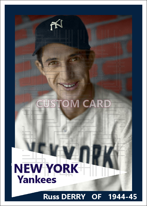 Russ Derry - 1944-45 New York Yankees - choose a size & style