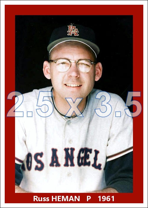 Russ Heman - 1961 Los Angeles Angels - choose a size & style