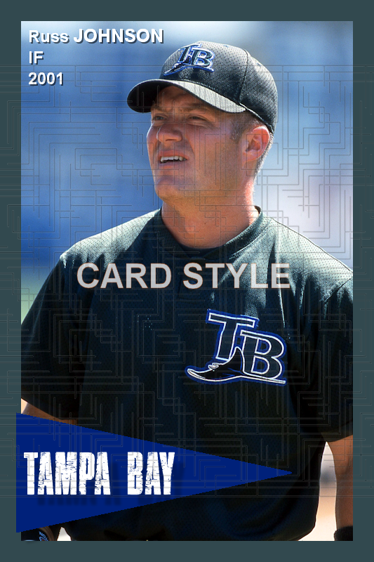Russ Johnson - 2001 Tampa Bay Devil Rays - choose a size & style