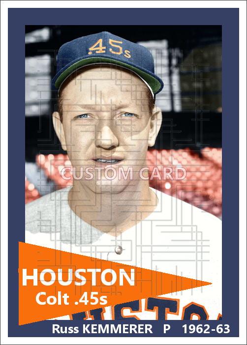 Russ Kemmerer - 1962-63 Houston Colt .45s - choose a size & style