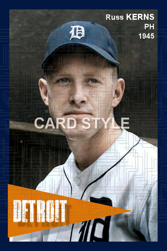 Russ Kerns - 1945 Detroit Tigers - choose a size & style