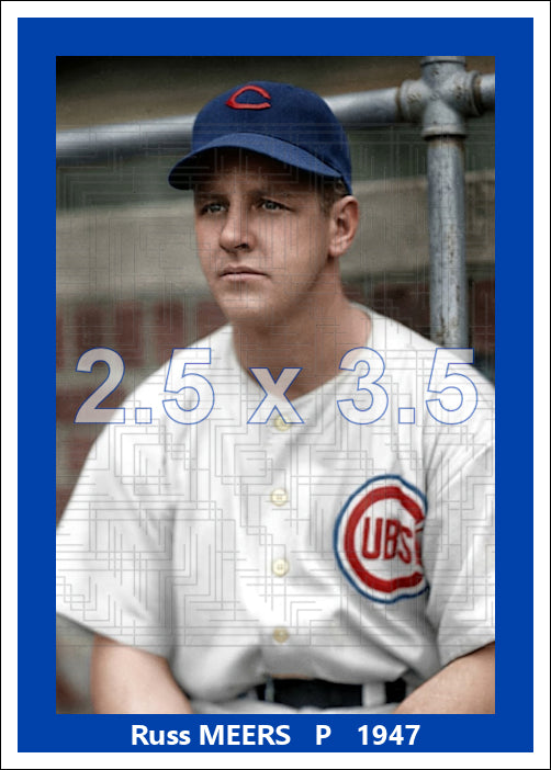Russ Meers - 1947 Chicago Cubs - choose a size & style
