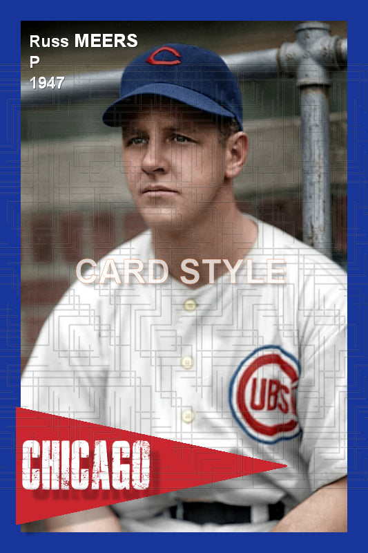 Russ Meers - 1947 Chicago Cubs - choose a size & style