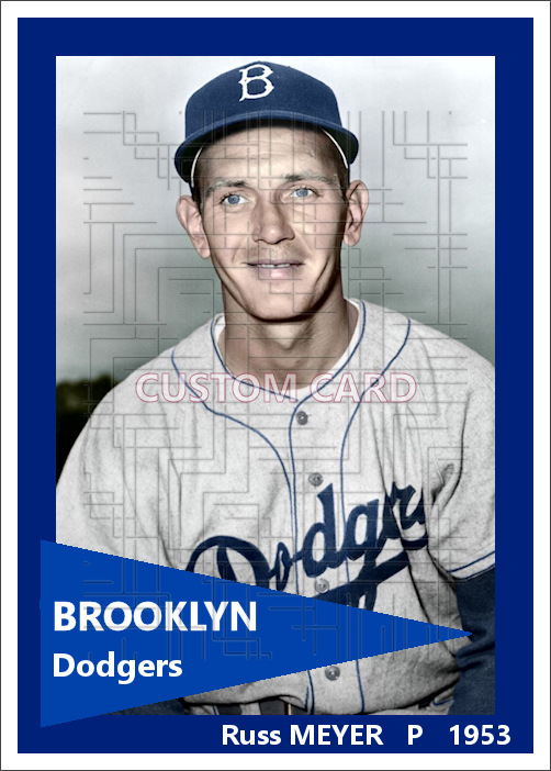 Russ Meyer - 1953 Brooklyn Dodgers - choose a size & style