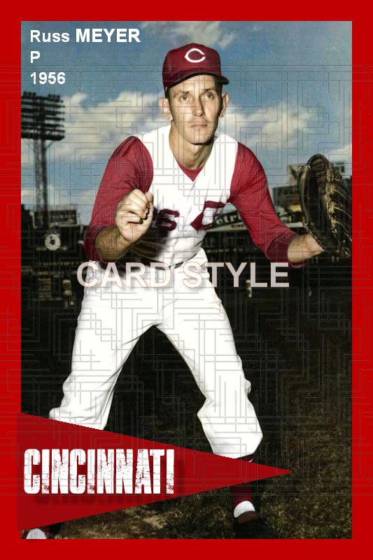 Russ Meyer - 1956 Cincinnati Reds - choose a size & style