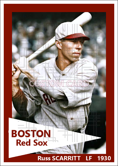 Russ Scarritt - 1930 Boston Red Sox - choose a size & style