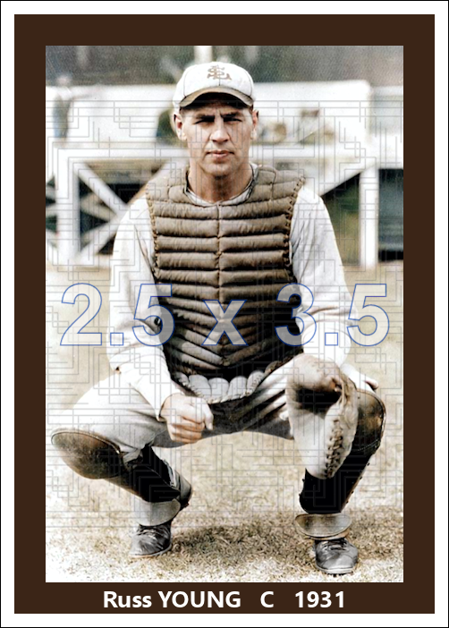 Russ Young - 1931 St. Louis Browns - choose a size & style