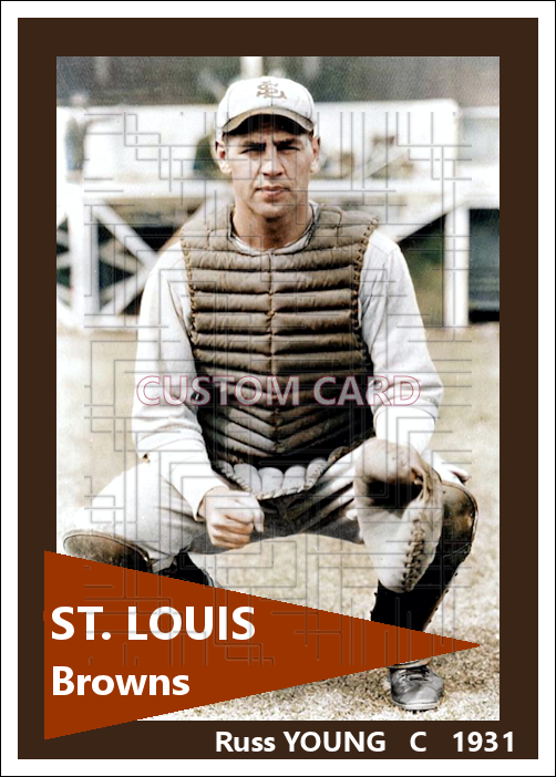Russ Young - 1931 St. Louis Browns - choose a size & style