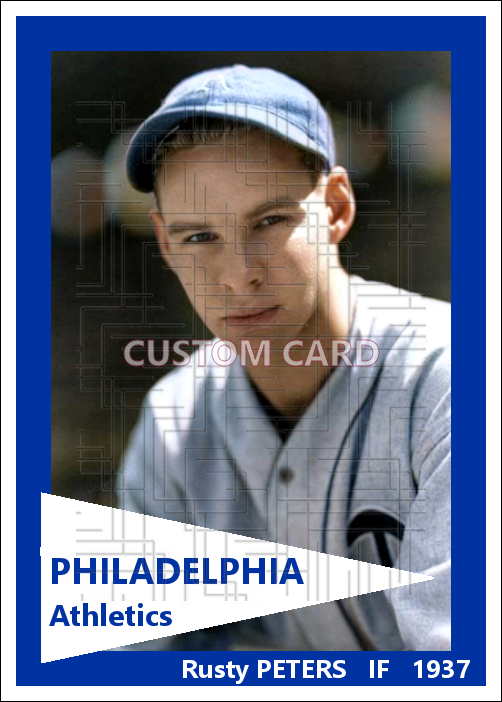 Rusty Peters - 1937 Philadelphia Athletics - choose a size & style