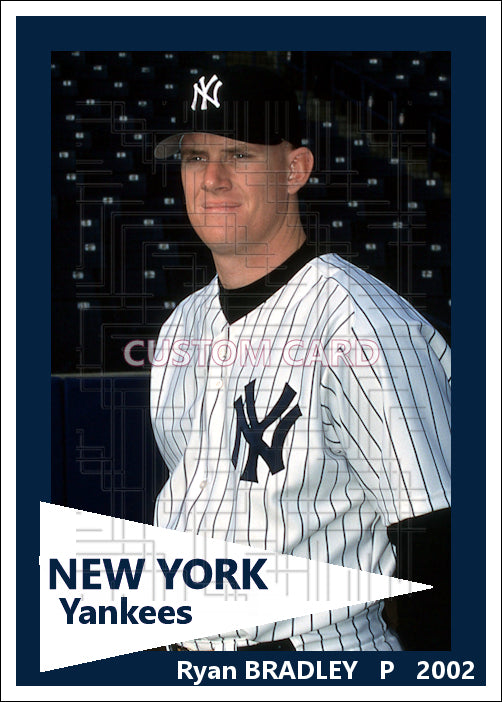 Ryan Bradley - 2002 New York Yankees - choose a size & style
