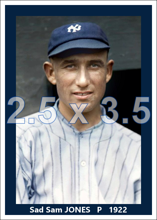 Sad Sam Jones - 1922 New York Yankees - choose a size & style