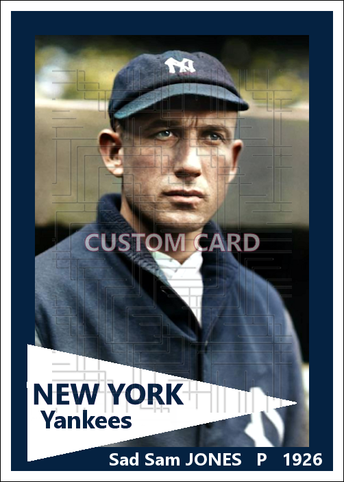 Sad Sam Jones - 1926 New York Yankees - choose a size & style