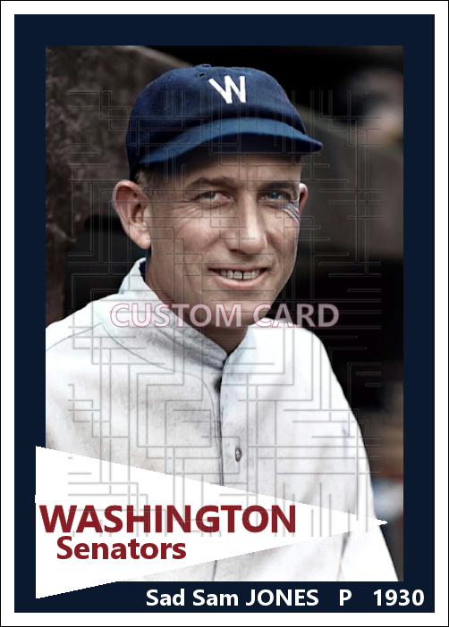 Sad Sam Jones - 1930 Washington Senators - choose a size & style